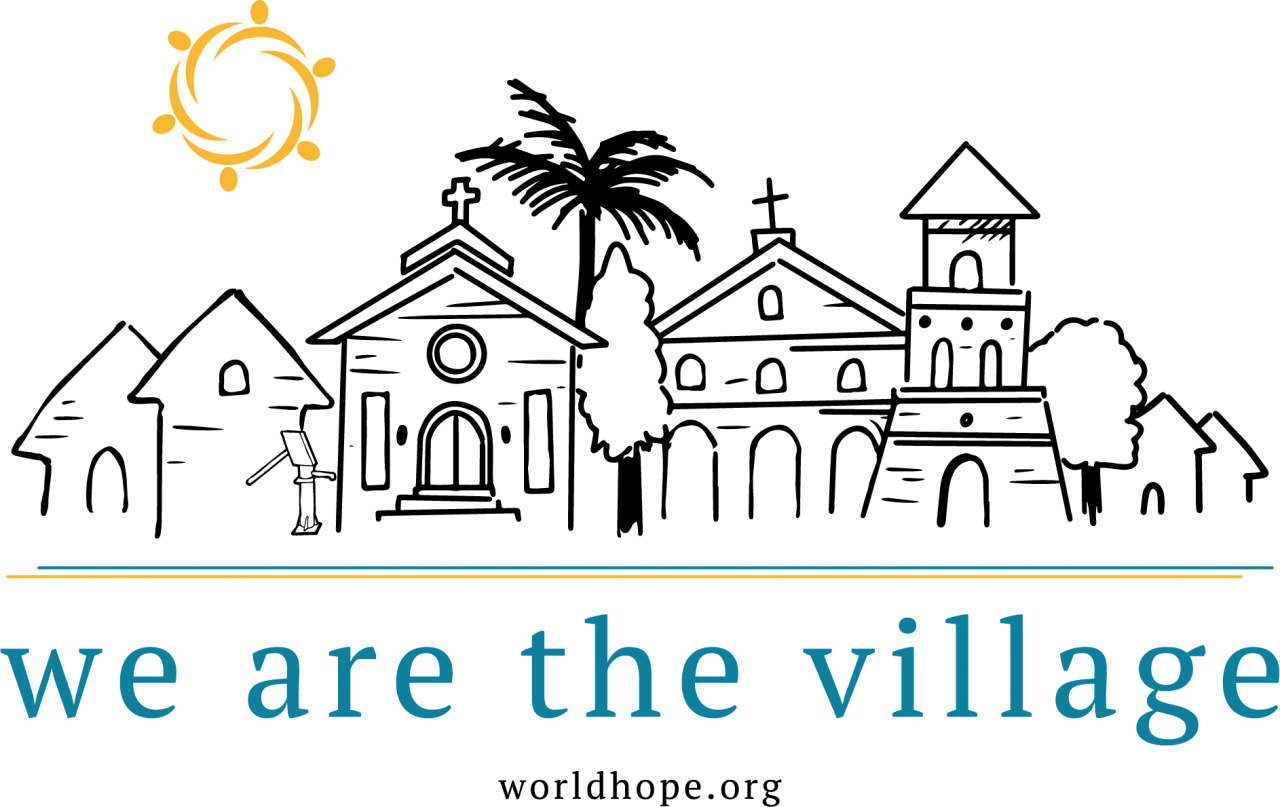 We Are the Village World Hope International